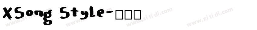 XSong Style字体转换